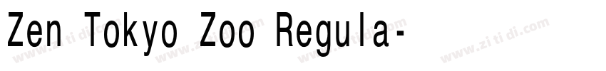 Zen Tokyo Zoo Regula字体转换